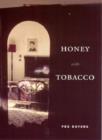 Image for Honey with Tobacco