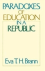 Image for Paradoxes of Education in a Republic