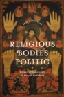 Image for Religious bodies politic: rituals of sovereignty in Buryat buddhism