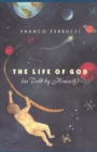 Image for The Life of God (as Told by Himself)