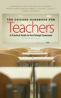 Image for The Chicago handbook for teachers  : a practical guide to the college classroom