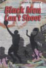Image for Black men can&#39;t shoot