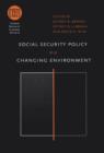 Image for Social security policy in a changing environment