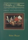 Image for Artifice and Illusion : The Art and Writing of Samuel van Hoogstraten