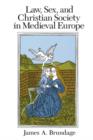 Image for Law, sex, and Christian society in medieval Europe