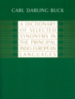 Image for A Dictionary of Selected Synonyms in the Principal Indo-European Languages