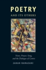 Image for Poetry and its others: news, prayer, song, and the dialogue of genres