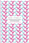 Image for Sex itself: the search for male and female in the human genome