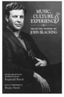 Image for Music, Culture, and Experience : Selected Papers of John Blacking