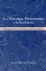 Image for From natural philosophy to the sciences  : writing the history of nineteenth-century science