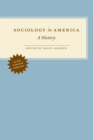 Image for Sociology in America  : a history