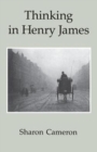 Image for Thinking in Henry James