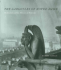 Image for The gargoyles of Notre Dame  : medievalism and the monsters of modernity