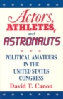 Image for Actors, Athletes, and Astronauts