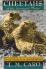 Image for Cheetahs of the Serengeti Plains : Group Living in an Asocial Species