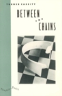 Image for Between the Chains