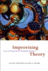 Image for Improvising Theory: Process and Temporality in Ethnographic Fieldwork