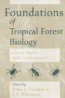Image for Foundations of Tropical Forest Biology