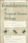 Image for Foundations of Tropical Forest Biology