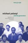 Image for Michael Polanyi and His Generation