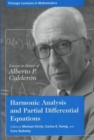 Image for Harmonic analysis and partial differential equations  : essays in honor of Alberto P. Calderâon