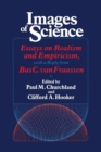 Image for Images of Science : Essays on Realism and Empiricism