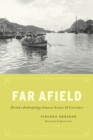Image for Far afield  : French anthropology between science and literature
