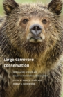 Image for Large carnivore conservation: integrating science and policy in the North American West