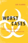 Image for Worst cases: terror and catastrophe in the popular imagination