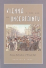 Image for Vienna in the Age of Uncertainty : Science, Liberalism, and Private Life