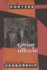 Image for Giving Offense : Essays on Censorship