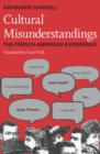 Image for Cultural Misunderstandings: The French-American Experience