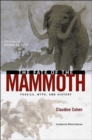 Image for The fate of the mammoth  : fossils, myths, and history