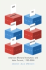 Image for How the states shaped the nation  : American electoral institutions and voter turnout, 1920-2000