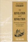 Image for Of Revelation and Revolution, Volume 1: Christianity, Colonialism, and Consciousness in South Africa
