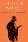 Image for Plato&#39;s World : Man&#39;s Place in the Cosmos