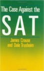 Image for The Case Against the SAT