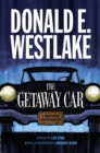 Image for The getaway car  : a Donald Westlake nonfiction miscellany