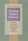 Image for Reading History Sideways: The Fallacy and Enduring Impact of the Developmental Paradigm on Family Life