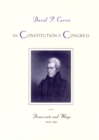 Image for The Constitution in Congress  : Democrats and Whigs, 1829-1861