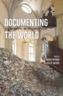 Image for Documenting the world  : film, photography, and the scientific record