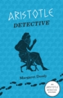 Image for Aristotle Detective: An Aristotle Detective Novel
