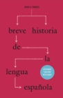 Image for Breve historia de la lengua espanola