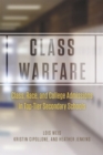 Image for Class warfare  : class, race, and college admissions in top-tier secondary schools