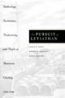 Image for In pursuit of Leviathan: technology, institutions, productivity, and profits in American whaling, 1816-1906