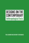 Image for Designs on the contemporary anthropological tests