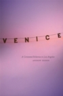 Image for Venice: A Contested Bohemia in Los Angeles