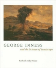 Image for George Inness and the Science of Landscape