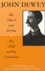 Image for The School and Society and The Child and the Curriculum
