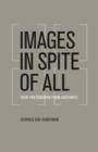 Image for Images in spite of all  : four photographs from Auschwitz
